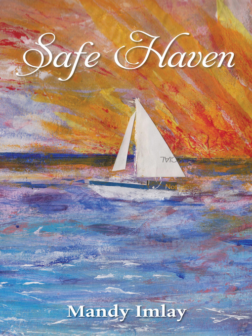 Title details for Safe Haven by Mandy Imlay - Available
